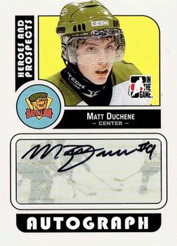 2008-09 In The Game Heroes and Prospects - Autographs #A-MD Matt Duchene  Front