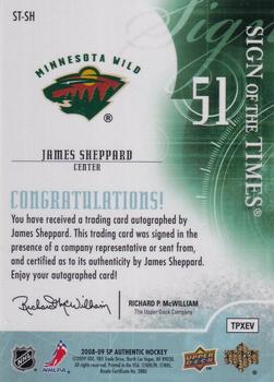 2008-09 SP Authentic - Sign of the Times #ST-SH James Sheppard  Back