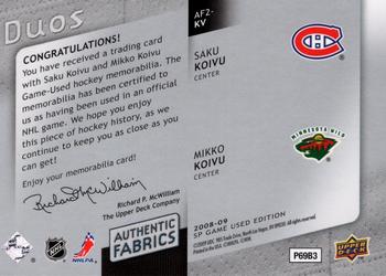 2008-09 SP Game Used - Authentic Fabrics Duos #AF2-KV Saku Koivu / Mikko Koivu  Back