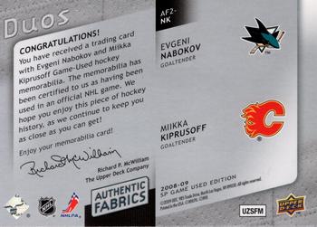2008-09 SP Game Used - Authentic Fabrics Duos #AF2-NK Evgeni Nabokov / Miikka Kiprusoff  Back