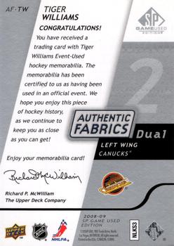 2008-09 SP Game Used - Authentic Fabrics Dual #AF-TW Tiger Williams  Back