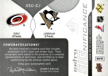 2008-09 SP Game Used - Extra SIGnificance #XSG-EJ Eric Staal / Jordan Staal  Back
