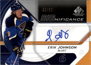 2008-09 SP Game Used - SIGnificance #SIG-EJ Erik Johnson  Front