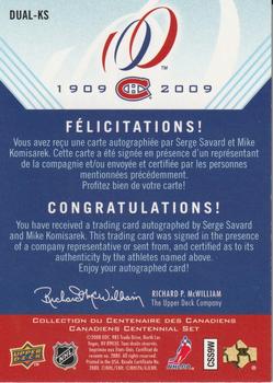 2008-09 Upper Deck Montreal Canadiens Centennial - Signatures Dual #DUAL-KS Serge Savard / Mike Komisarek  Back