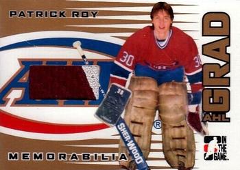 2005-06 In The Game Heroes and Prospects - AHL Grads Gold #AG-3 Patrick Roy Front