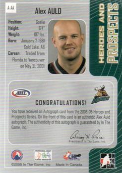 2005-06 In The Game Heroes and Prospects - Autographs #A-AA Alex Auld Back
