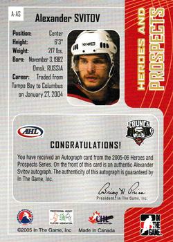 2005-06 In The Game Heroes and Prospects - Autographs #A-AS Alexander Svitov Back
