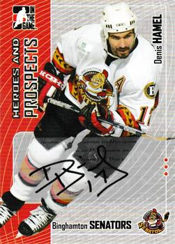 2005-06 In The Game Heroes and Prospects - Autographs #A-DH Denis Hamel Front