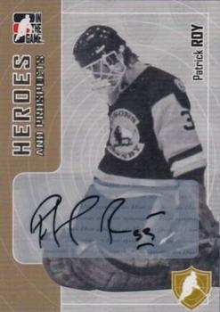 2005-06 In The Game Heroes and Prospects - Autographs #A-PR Patrick Roy Front