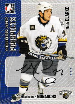 2005-06 In The Game Heroes and Prospects - Autographs Series II #A-NC Noah Clarke Front
