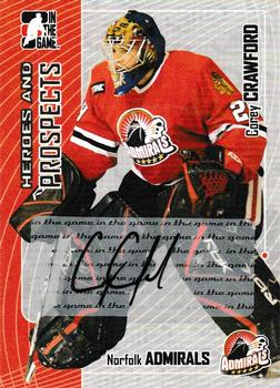 2005-06 In The Game Heroes and Prospects - Autographs Series II #A-CCR Corey Crawford Front