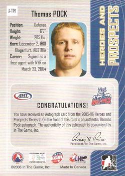2005-06 In The Game Heroes and Prospects - Autographs Series II #A-TPK Thomas Pock Back