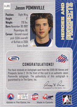 2005-06 In The Game Heroes and Prospects - Autographs Series II #A-JPO Jason Pominville Back
