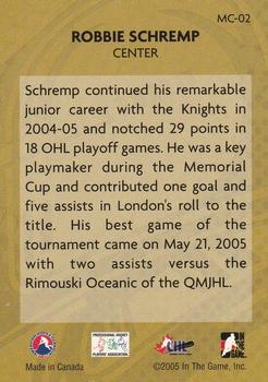 2005-06 In The Game Heroes and Prospects - Memorial Cup #MC-02 Rob Schremp Back