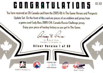 2005-06 In The Game Heroes and Prospects - Oh Canada #OC-03 Cody Bass Back