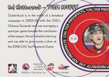 2005-06 In The Game Heroes and Prospects - Team Cherry #TC-13 Cal Clutterbuck Back