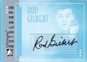 2005-06 In The Game Ultimate Memorabilia Level 2 - Ultimate Autos #NNO Rod Gilbert Front