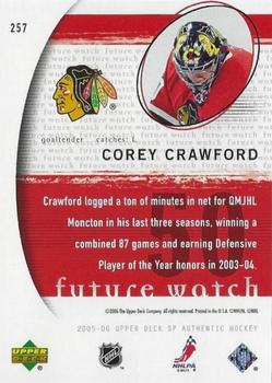 2005-06 SP Authentic - Limited #257 Corey Crawford Back