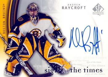 2005-06 SP Authentic - Sign of the Times #AR Andrew Raycroft Front