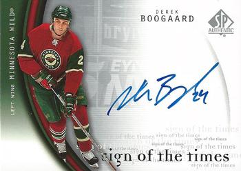 2005-06 SP Authentic - Sign of the Times #BO Derek Boogaard Front