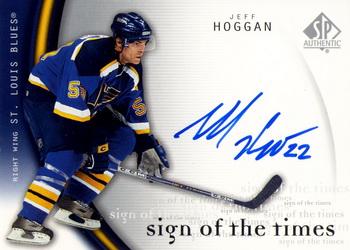 2005-06 SP Authentic - Sign of the Times #HG Jeff Hoggan Front