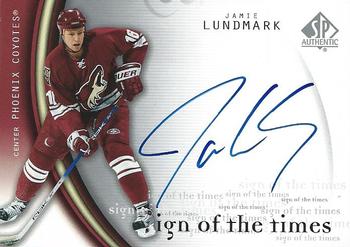 2005-06 SP Authentic - Sign of the Times #JL Jamie Lundmark Front