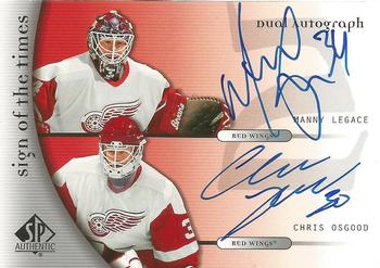 2005-06 SP Authentic - Sign of the Times Duals #D-LO Manny Legace / Chris Osgood Front
