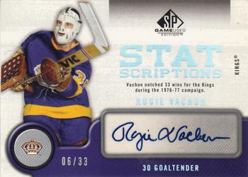 2005-06 SP Game Used - Statscriptions #ST-RV Rogie Vachon Front