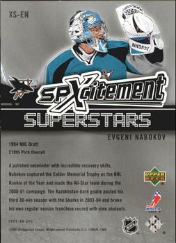 2005-06 SPx - Xcitement Superstars #XS-EN Evgeni Nabokov Back