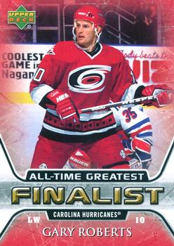 2005-06 Upper Deck - 2005-06 Upper Deck NHL All-Time Greatest Finalist #12 Gary Roberts Front