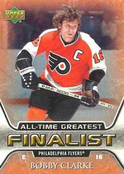2005-06 Upper Deck - 2005-06 Upper Deck NHL All-Time Greatest Finalist #45 Bobby Clarke Front