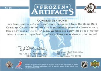 2005-06 Upper Deck Artifacts - Frozen Artifacts #FA-DR Derek Roy Back