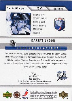 2005-06 Upper Deck Be a Player - Signatures #DY Darryl Sydor Back