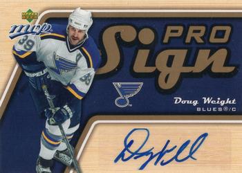 2005-06 Upper Deck MVP - ProSign #P-DW Doug Weight Front