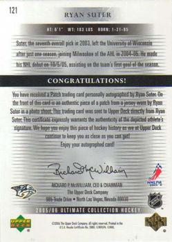 2005-06 Upper Deck Ultimate Collection - Autographed Patches #121 Ryan Suter Back