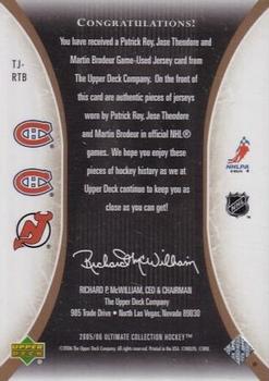 2005-06 Upper Deck Ultimate Collection - Jerseys Triple #TJ-RTB Patrick Roy / Jose Theodore / Martin Brodeur Back