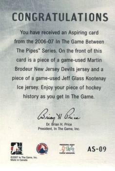 2006-07 In The Game Between The Pipes - Aspiring #AS-09 Martin Brodeur / Jeff Glass  Back