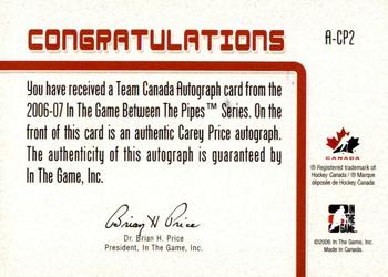 2006-07 In The Game Between The Pipes - Autograph #A-CP2 Carey Price Back