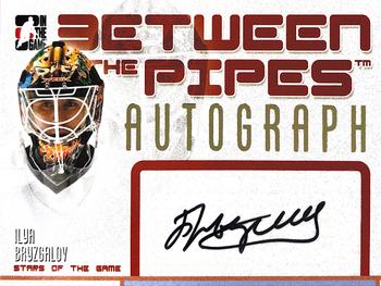 2006-07 In The Game Between The Pipes - Autograph #A-IB Ilya Bryzgalov  Front
