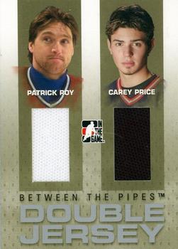 2006-07 In The Game Between The Pipes - Double Jersey #DJ-21 Patrick Roy / Carey Price  Front