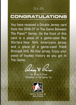 2006-07 In The Game Between The Pipes - Double Jersey #DJ-26 Roy Worters / Frank Brimsek  Back