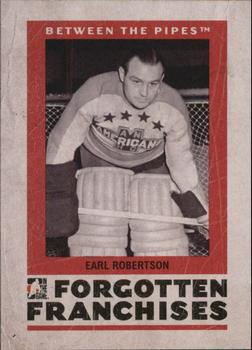2006-07 In The Game Between The Pipes - Forgotten Franchises #FF-06 Earl Robertson  Front