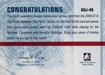 2006-07 In The Game Between The Pipes - Game Used Jersey #GUJ-46 Cristobal Huet  Back