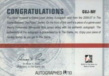 2006-07 In The Game Between The Pipes - Game Used Jersey Autograph #GUJ-05 Manny Fernandez  Back