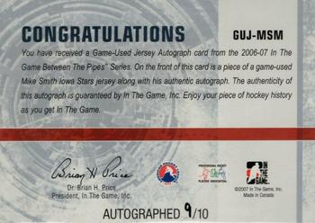 2006-07 In The Game Between The Pipes - Game Used Jersey Autograph #GUJ-13 Mike Smith  Back