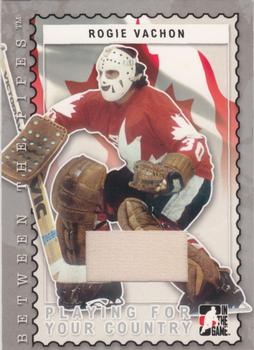 2006-07 In The Game Between The Pipes - Playing For Your Country #PC-14 Rogie Vachon  Front