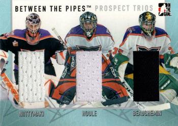 2006-07 In The Game Between The Pipes - Prospect Trios #PT-04 Antero Niittymaki / Martin Houle / Rejean Beauchemin  Front