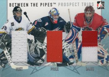 2006-07 In The Game Between The Pipes - Prospect Trios #PT-15 Cristobal Huet / Carey Price / Yann Danis  Front