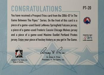 2006-07 In The Game Between The Pipes - Prospect Trios #PT-20 David LeNeveu / Frederic Cassivi / Maxime Ouellet  Back