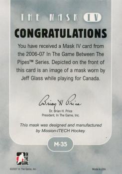 2006-07 In The Game Between The Pipes - The Mask IV Gold #M-35 Jeff Glass  Back